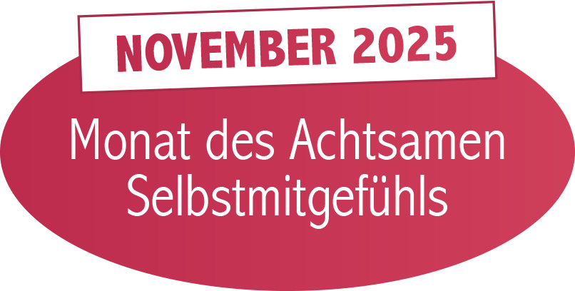 Veranstaltung Monat des achtsamen Selbstmitgefuehls